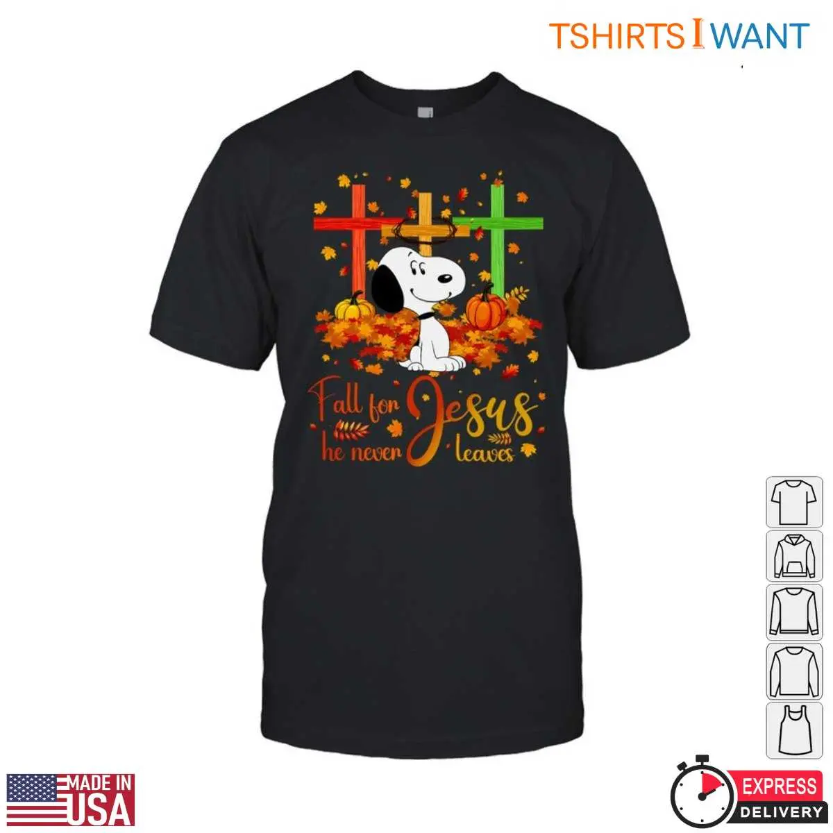 Snoopy in the Fall T-Shirt - 'Fall for Jesus, He Never Leaves' with Crosses Christian Autumn Design 14 Snoopy in the Fall T-Shirt Front View