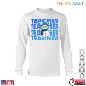 Snowman Teacher Winter T-Shirt - Bold TEACHER Design 10 Snowman Teacher Winter T Shirt Bold TEACHER Design 5 1.jpg