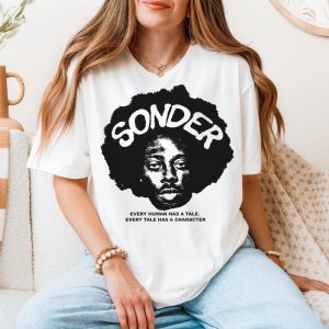 Sonder Afro Art T Shirt E28093 Deep Thoughtful Quote Streetwear Tee 5.jpg