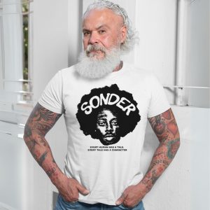 Sonder Afro Art T Shirt E28093 Deep Thoughtful Quote Streetwear Tee 7.jpg