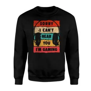 Sorry I'm Gaming Retro Gamer T-Shirt 9 Sorry Im Gaming Retro Gamer T Shirt 3 1.jpg