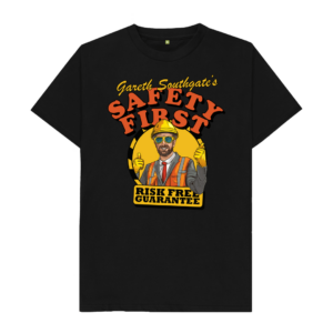 Gareth Southgate's Safety First Greatest Ever Coach T-Shirt 14 Southgates Safety First Greatest Coach T Shirt 3 1 1.png