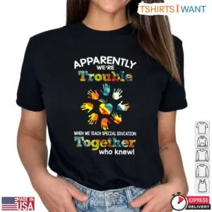 Special Education Teacher Shirt - Partners in Teaching 8 Special Education Teacher Shirt Partners in Teaching 3 1.jpg