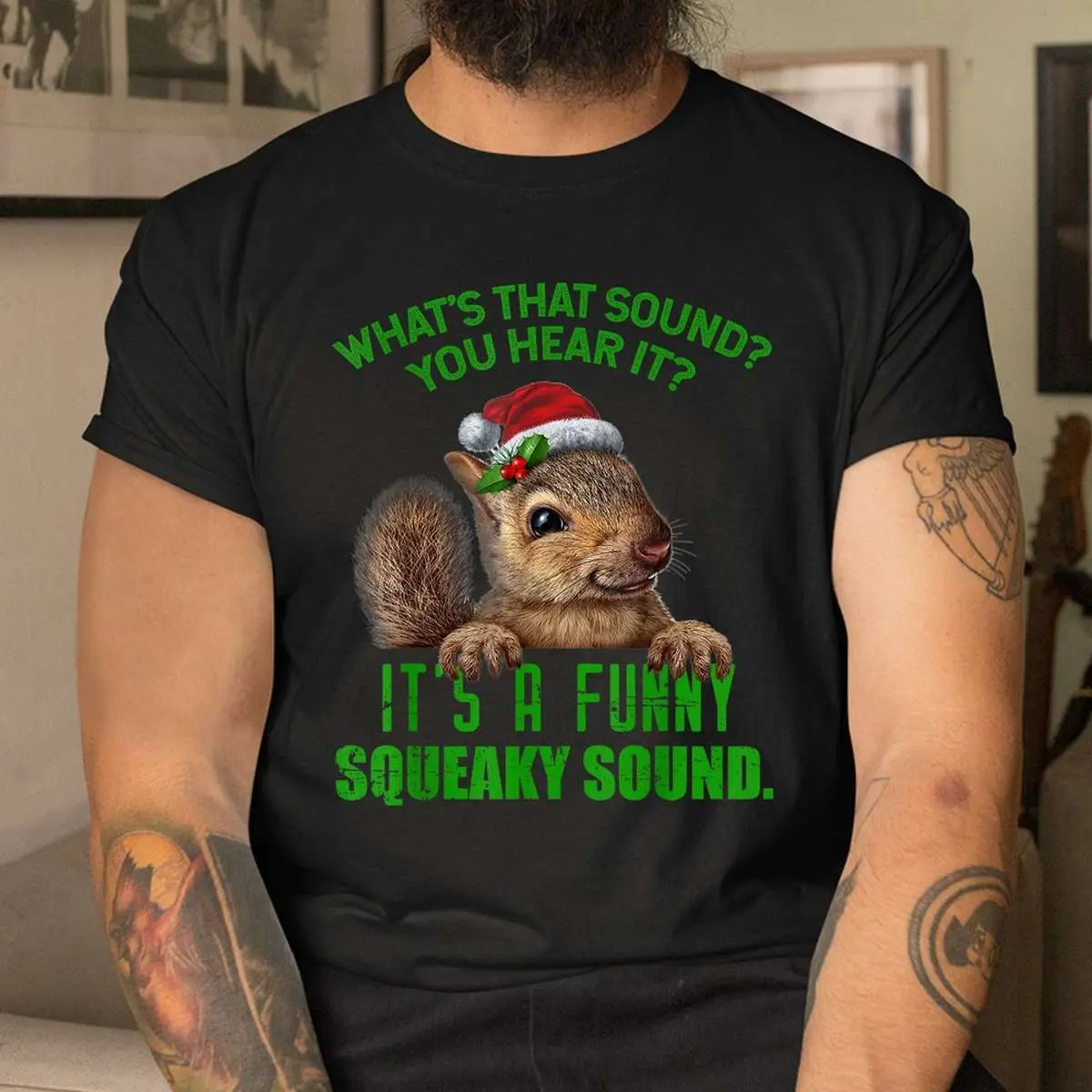 Squirrel Christmas Shirt - That Funny Squeaky Sound Holiday Animal Tee 4 Squirrel Christmas Squeaky Sound Funny Shirt 4 1.jpg