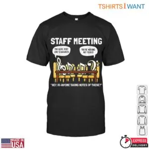 Staff Meeting Humor with Music Notes Funny Teacher T-Shirt