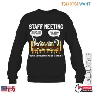 Staff Meeting Humor with Music Notes Funny Teacher T-Shirt 11 Staff Meeting Humor with Music Notes Funny Teacher T Shirt 6 1.jpg