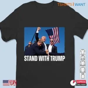 Stand With Trump: Fighting for the Greatest America Again Rally Shirt 7 Stand With Trump Fighting for Greatest America Shirt 2 1.jpg