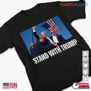 Stand With Trump: Fighting for the Greatest America Again Rally Shirt 8 Stand With Trump Fighting for Greatest America Shirt 3 1.jpg