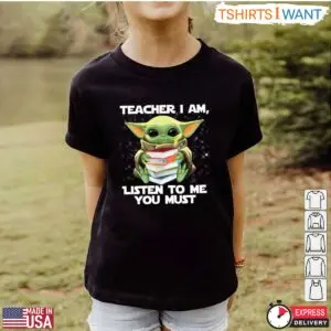 Star Wars Teacher Shirt - Baby Yoda Teaching Edition 9 Star Wars Teacher Shirt Baby Yoda Teaching Edition 4 1.jpg