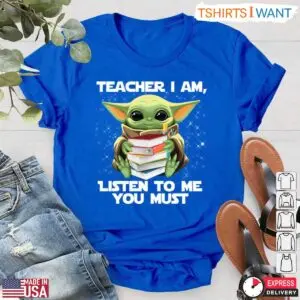 Star Wars Teacher Shirt - Baby Yoda Teaching Edition 10 Star Wars Teacher Shirt Baby Yoda Teaching Edition 5 1.jpg