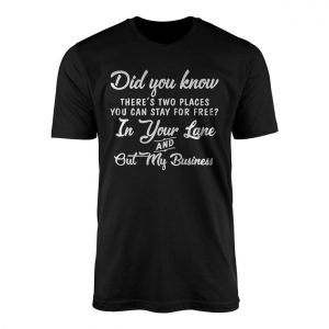 Stay In Your Lane Out My Business Funny Sarcastic T Shirt 1 1.jpg