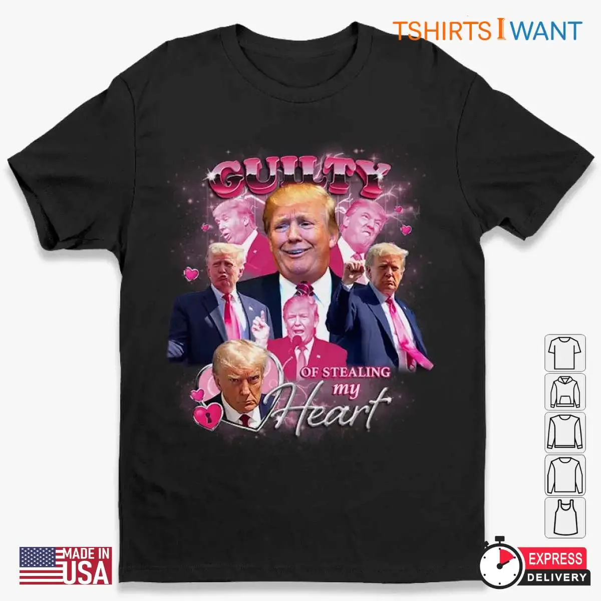 Steal My Heart Trumps Only Guilty Election Apparel 1 1.jpg