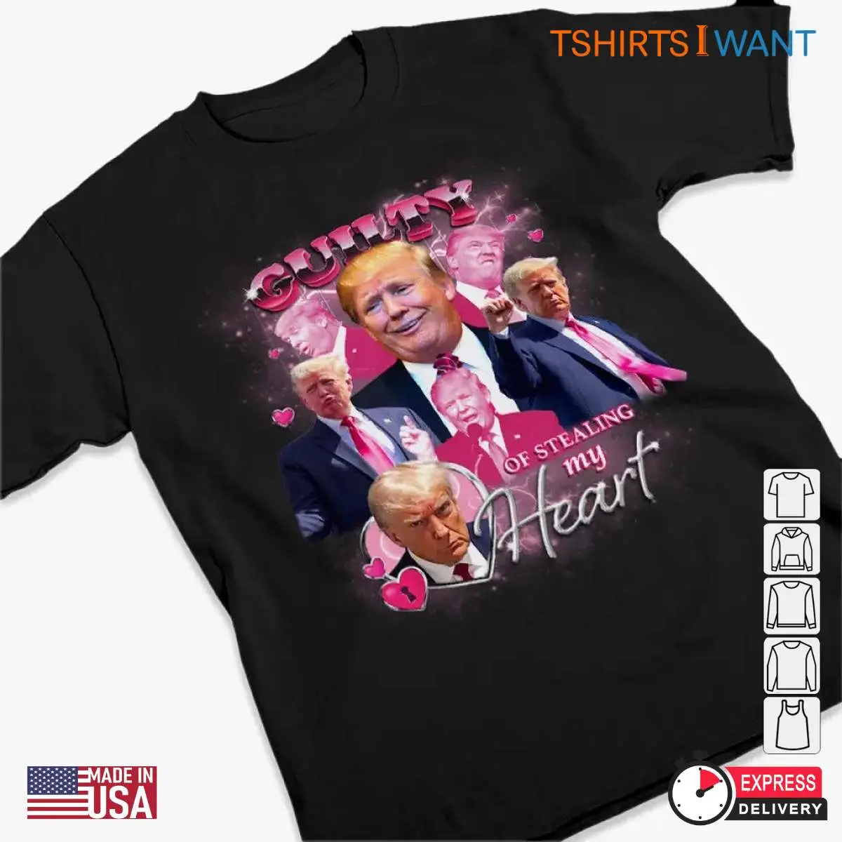 Steal My Heart Trumps Only Guilty Election Apparel 3 1.jpg