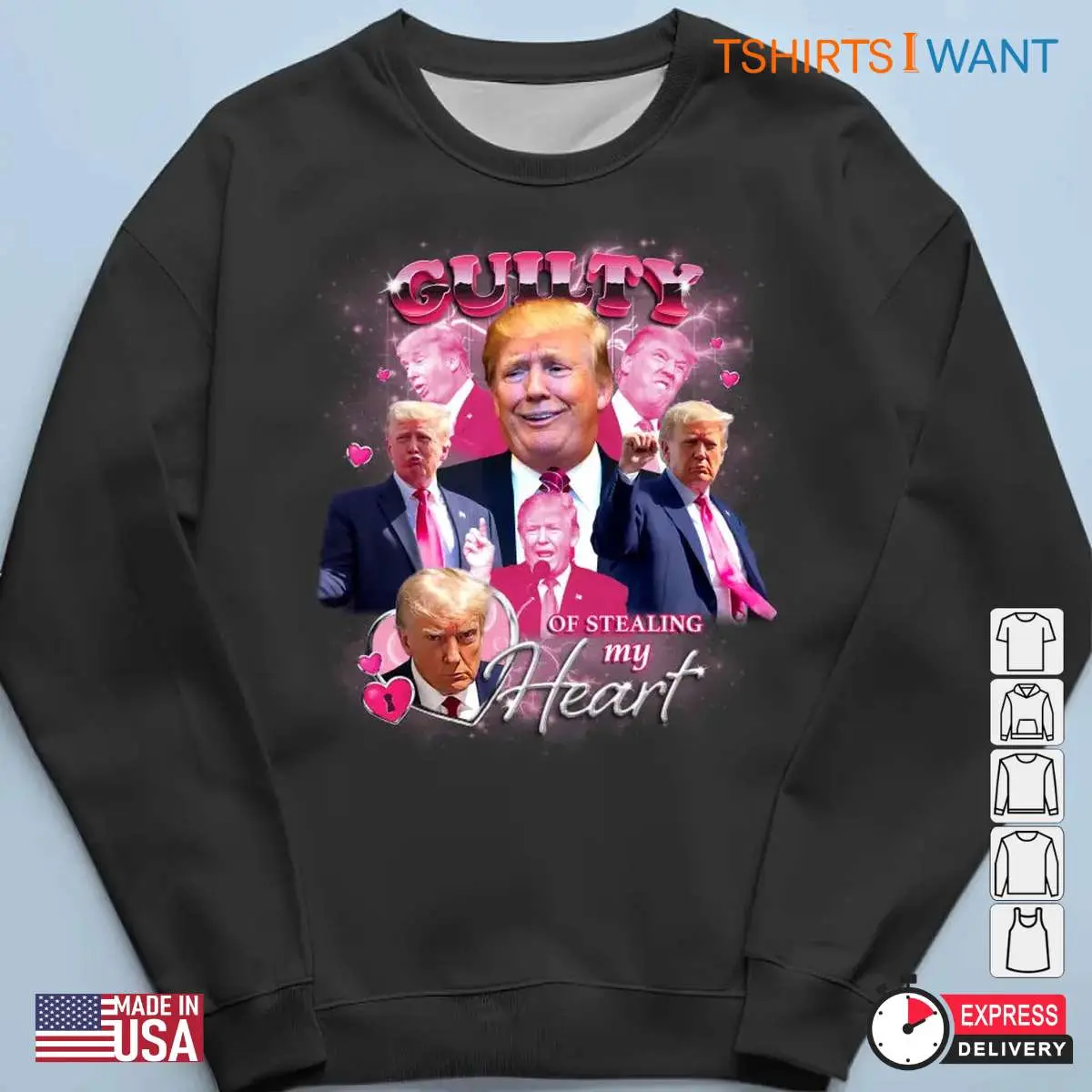 Steal My Heart Trumps Only Guilty Election Apparel 6 1.jpg