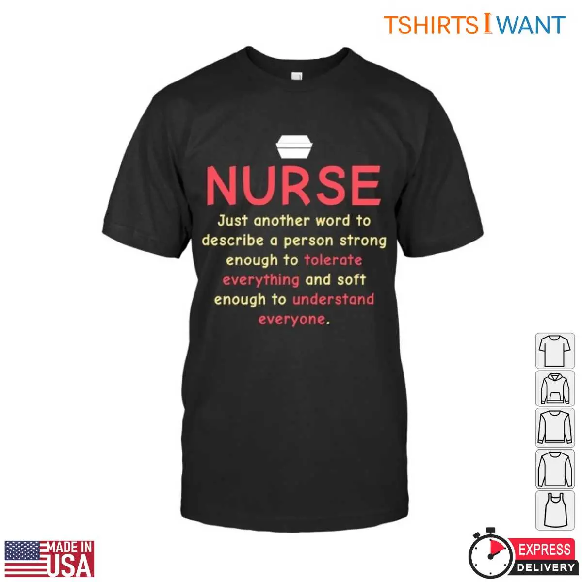 Strong And Understanding Message Inspirational Nurse T-Shirt 12 Strong and Understanding Nurse T-Shirt Front View