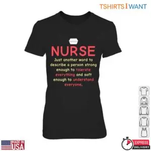 Strong And Understanding Message Inspirational Nurse T-Shirt 7 Strong And Understanding Message Inspirational Nurse T Shirt 2 1.jpg