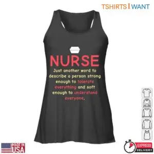 Strong And Understanding Message Inspirational Nurse T-Shirt 8 Strong And Understanding Message Inspirational Nurse T Shirt 3 1.jpg