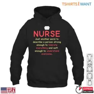 Strong And Understanding Message Inspirational Nurse T-Shirt 9 Strong And Understanding Message Inspirational Nurse T Shirt 4 1.jpg