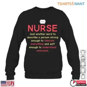 Strong And Understanding Message Inspirational Nurse T-Shirt 11 Strong And Understanding Message Inspirational Nurse T Shirt 6 1.jpg