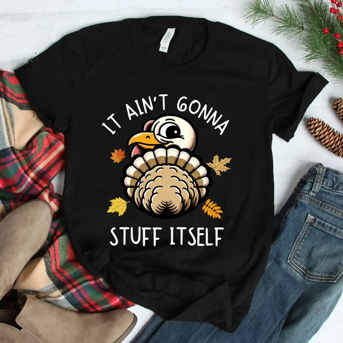 Stuff Itself Funny Thanksgiving Turkey Shirt 3 1.jpg
