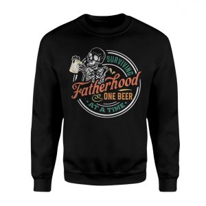 Surviving Fatherhood One Beer At A Time Skeleton Dad T Shirt 3 1.jpg