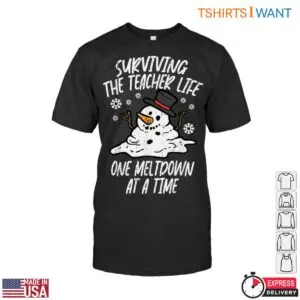 Surviving The Teacher Life One Meltdown At A Time T Shirt 1 1.jpg