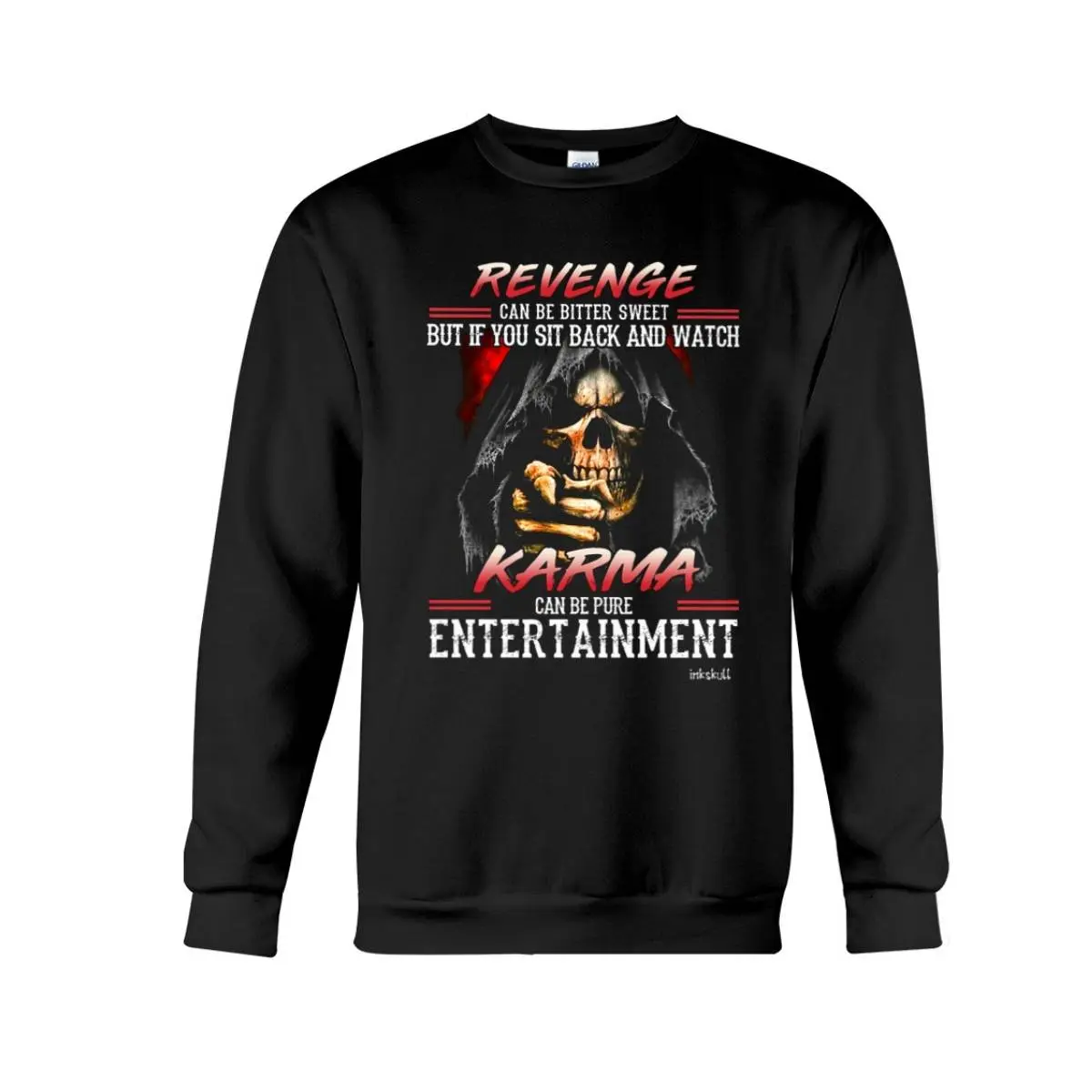 Sweet Revenge Death Skull Karma Shirt - Perfect Spooky Season Gift 1 Sweet Revenge Death Skull Karma Sweatshirts- Perfect Spooky Season Gift