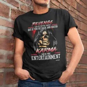 Sweet Revenge Death Skull Karma Shirt - Perfect Spooky Season Gift 10 Sweet Revenge Death Skull Karma Shirt- Perfect Spooky Season Gift