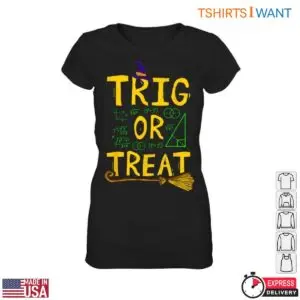 TRIG or TREAT Halloween Math T-Shirt 7 TRIG or TREAT Halloween Math T Shirt 2 1.jpg