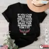If You Can Read This Thank A Teacher - English Teacher Appreciation T-Shirt 15 Teacher Appreciation T Shirt Thank A Teacher Read English Tee 1 1.jpg
