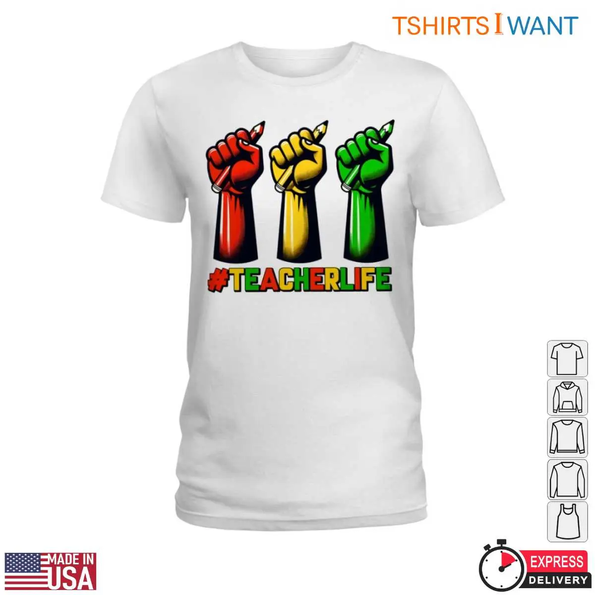 Teacher Empowerment T Shirt Fist and Pencil Design with Teacher Life Hashtag 2 1.jpg