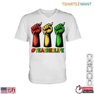 Teacher Empowerment T-Shirt - Fist and Pencil Design with Teacher Life Hashtag 8 Teacher Empowerment T Shirt Fist and Pencil Design with Teacher Life Hashtag 3 1.jpg