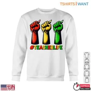 Teacher Empowerment T-Shirt - Fist and Pencil Design with Teacher Life Hashtag 10 Teacher Empowerment T Shirt Fist and Pencil Design with Teacher Life Hashtag 5 1.jpg