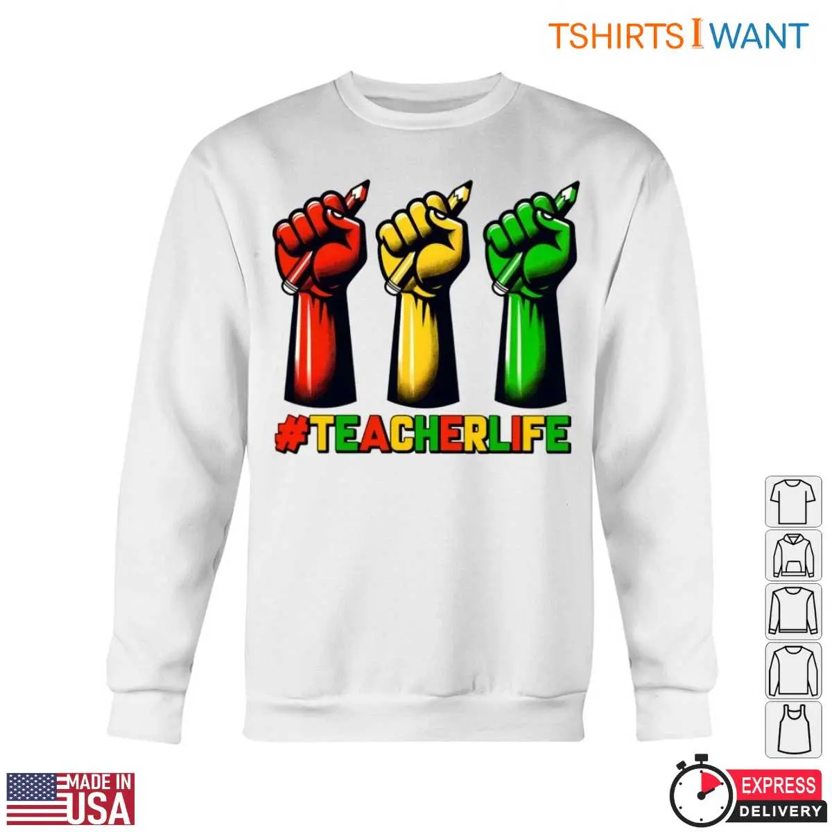 Teacher Empowerment T Shirt Fist and Pencil Design with Teacher Life Hashtag 5 1.jpg