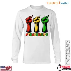 Teacher Empowerment T-Shirt - Fist and Pencil Design with Teacher Life Hashtag 11 Teacher Empowerment T Shirt Fist and Pencil Design with Teacher Life Hashtag 6 1.jpg