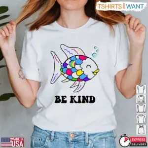 Cool Fishing Shirt - Be Kind Rainbow Fish Teacher Life Back To School Tee 7 Teacher Life Back To School Be Kind Rainbow Fish Teaching Tee 3 1.jpg