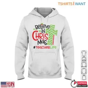 Teacher Life Believe in Christmas Cross T-Shirt 9 Teacher Life Believe in Christmas Cross T Shirt 4 1.jpg