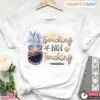 Teacher Summer Break Shirt - Beaching Not Teaching 3 Teacher Summer Break Shirt Beaching Not Teaching 1 1.jpg