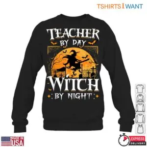 Teacher by Day Witch by Night Halloween T-Shirt 11 Teacher by Day Witch by Night Halloween T Shirt 6 1.jpg