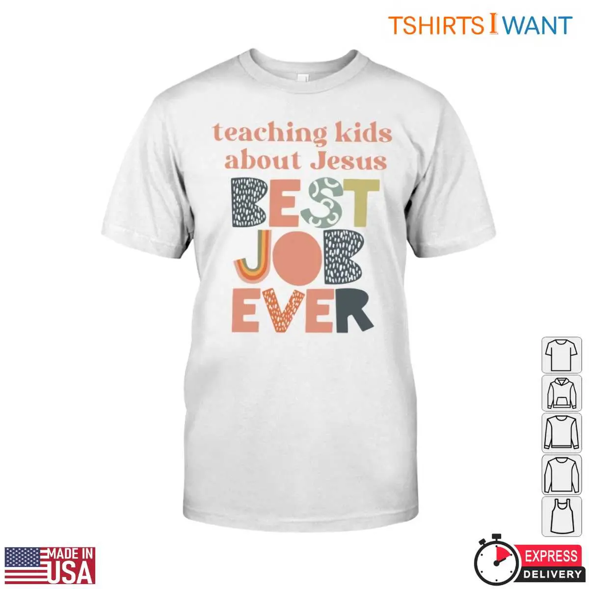 Teaching Kids About Jesus Best Job Ever Faith-Based Teacher T-Shirt 12 Teaching Kids About Jesus Best Job Ever Faith Based Teacher T Shirt 1