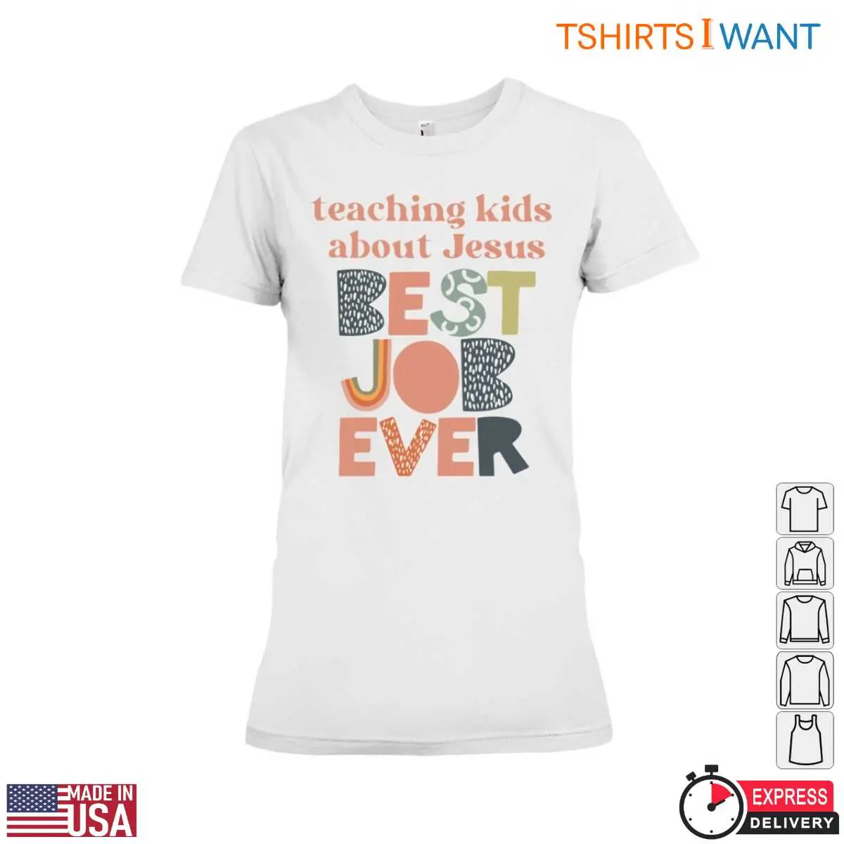 Teaching Kids About Jesus Best Job Ever Faith Based Teacher T Shirt 2 1.jpg
