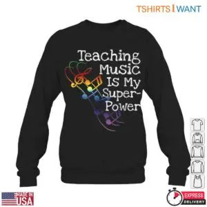 Teaching Music Is My Superpower Rainbow Music Notes Teacher T-Shirt 11 Teaching Music Is My Superpower Rainbow Music Notes Teacher T Shirt 6 1.jpg
