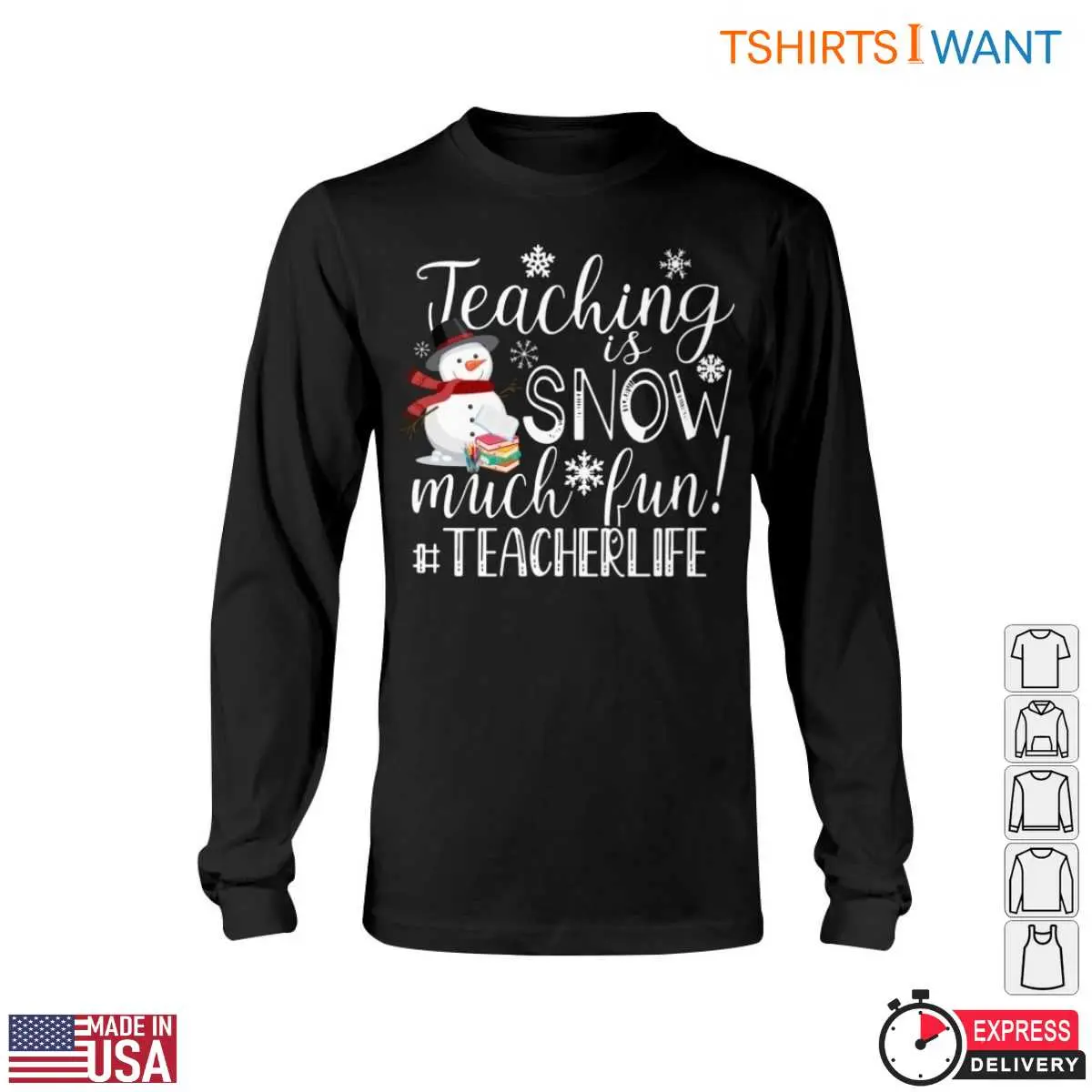 Teaching is SNOW Much Fun Snowman T Shirt 5 1.jpg