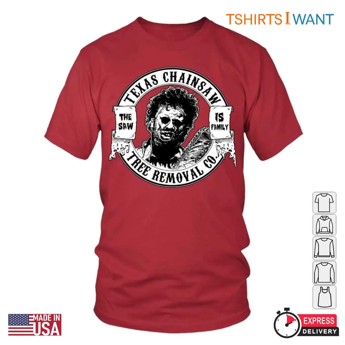 Texas Chainsaw Tree Removal Co. T-Shirt – The Saw Is Family 10 Texas Chainsaw Tree Removal Co. T-Shirt