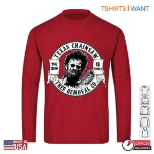 Texas Chainsaw Tree Removal Co. T-Shirt – The Saw Is Family 8 Texas Chainsaw Tree Removal Co. T Shirt E28093 The Saw Is Family 4.jpg