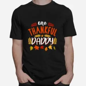 Thankful Daddy Thanksgiving Day Shirt 6 Thankful Daddy Thanksgiving Day Shirt 2 1.jpg