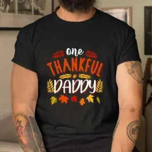 Thankful Daddy Thanksgiving Day Shirt 8 Thankful Daddy Thanksgiving Day Shirt 4 1.jpg