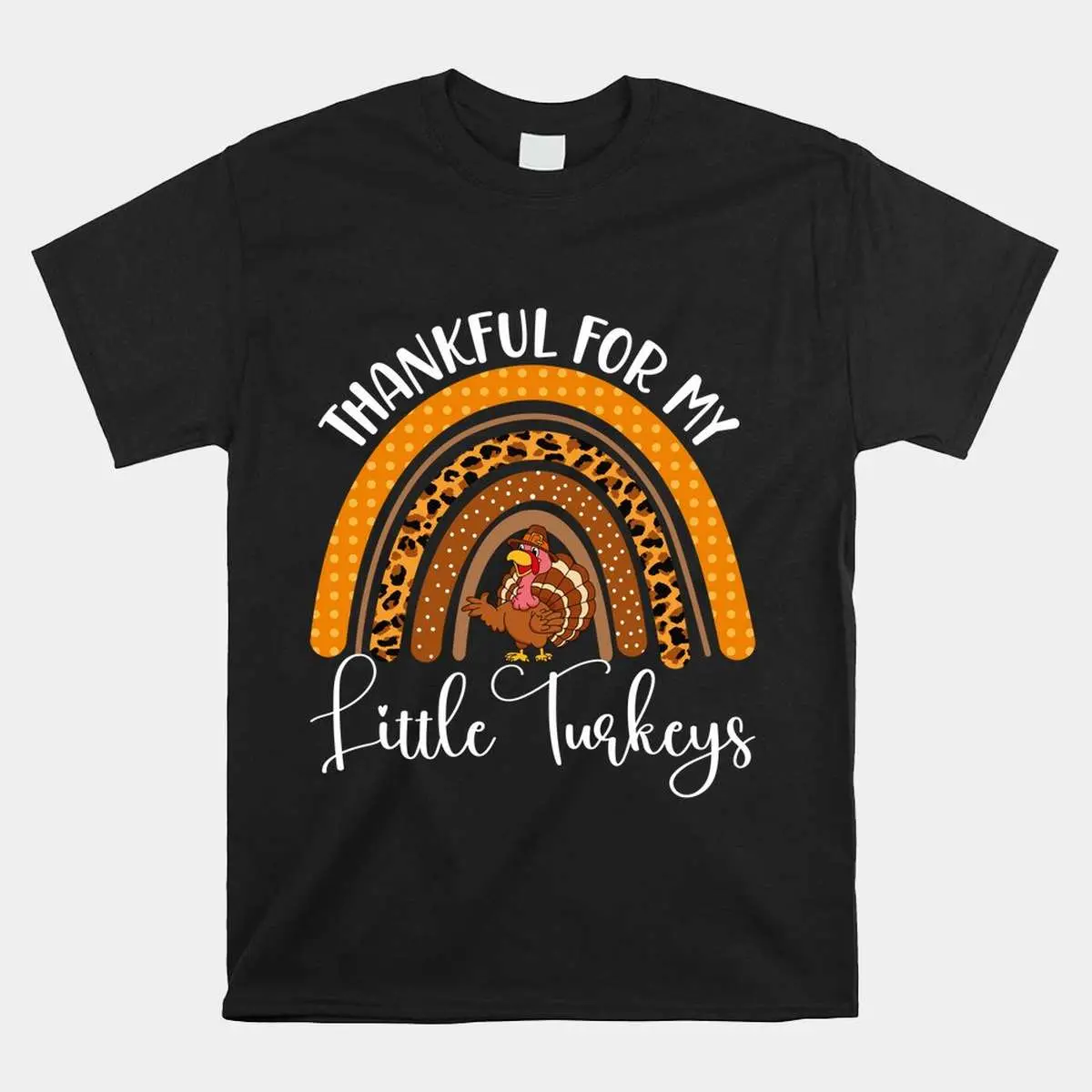 Thankful For Little Turkeys Teacher Thanksgiving 10 Thankful For Little Turkeys Teacher Thanksgiving Shirt