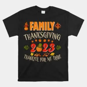 Thankful For My Tribe Thanksgiving 2023 Shirt 1 1.jpg