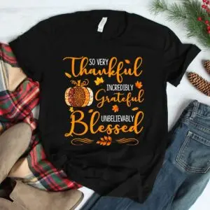 Thankful Grateful Blessed Thanksgiving Shirt 7 Thankful Grateful Blessed Thanksgiving Shirt 3 1.jpg